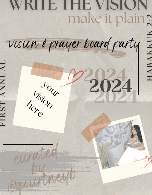 FIRST ANNUAL VISION BOARD PARTY